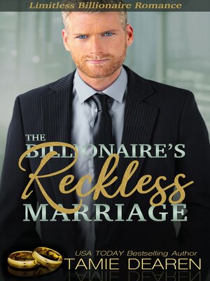 cover image of The Billionaire's Reckless Marriage